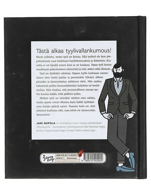 Vapaa tyyli : miehen pukeutumissäännöt ja kuinka niitä rikotaan - Niipola, Jani - Tietokirjat ja oppaat - 10105423237 - 1