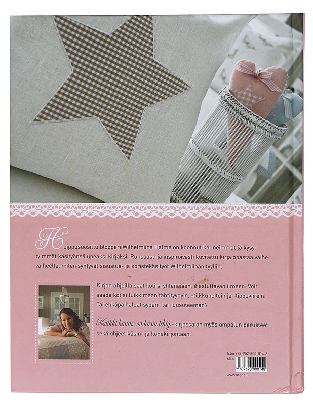 Kaikki kaunis on käsin tehty - Halme, Wilhelmiina - Käsityökirjat - 10105423256 - 1