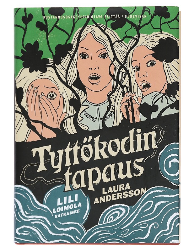 Tyttökodin tapaus - Laura Andersson - Jännitys ja dekkarit - 10105423310 - 0