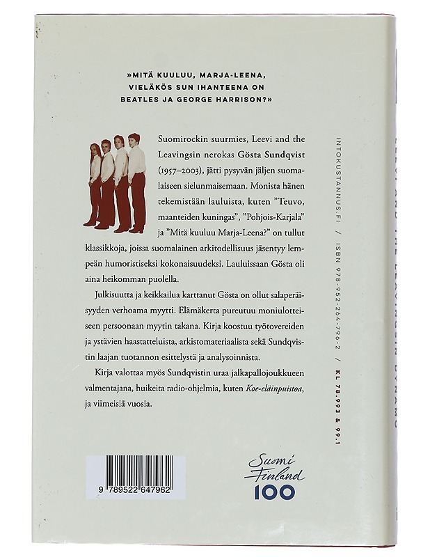Gösta Sundqvist : Leevi and the Leavingsin dynamo - Forss, Timo Kalevi - Elämäkerrat ja muistelmat - 10105423332 - 1