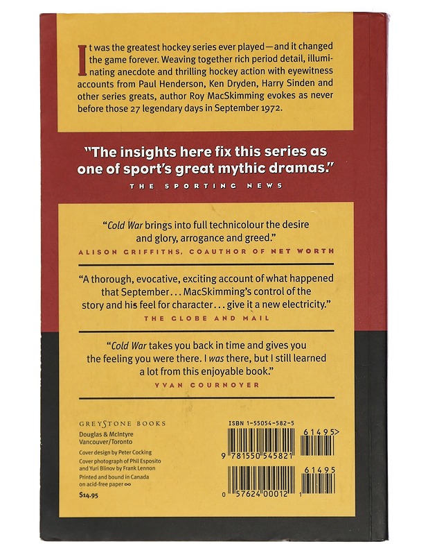 Cold War: The Amazing Canada-Soviet Hockey Series of 1972 - MacSkimming, Roy - Tietokirjat ja oppaat - 10105423342 - 1