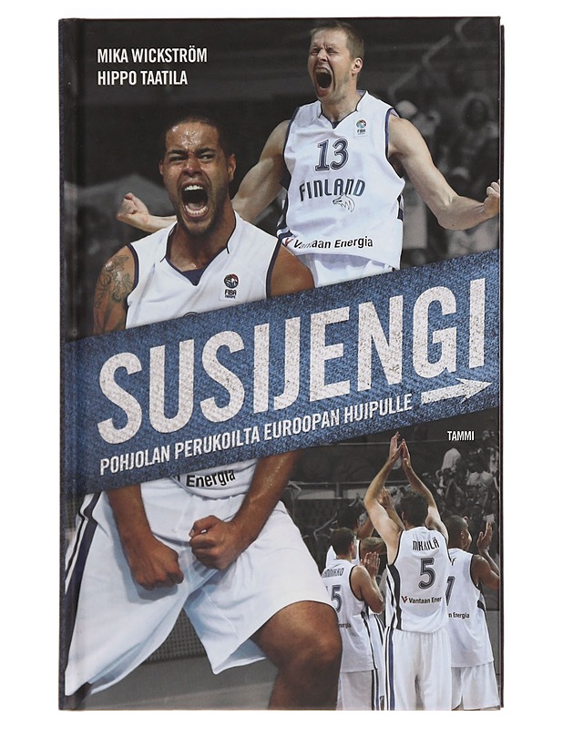 Susijengi : Pohjolan perukoilta Euroopan huipulle - Wickström, Mika - Historiakirjat - 10105423353 - 0