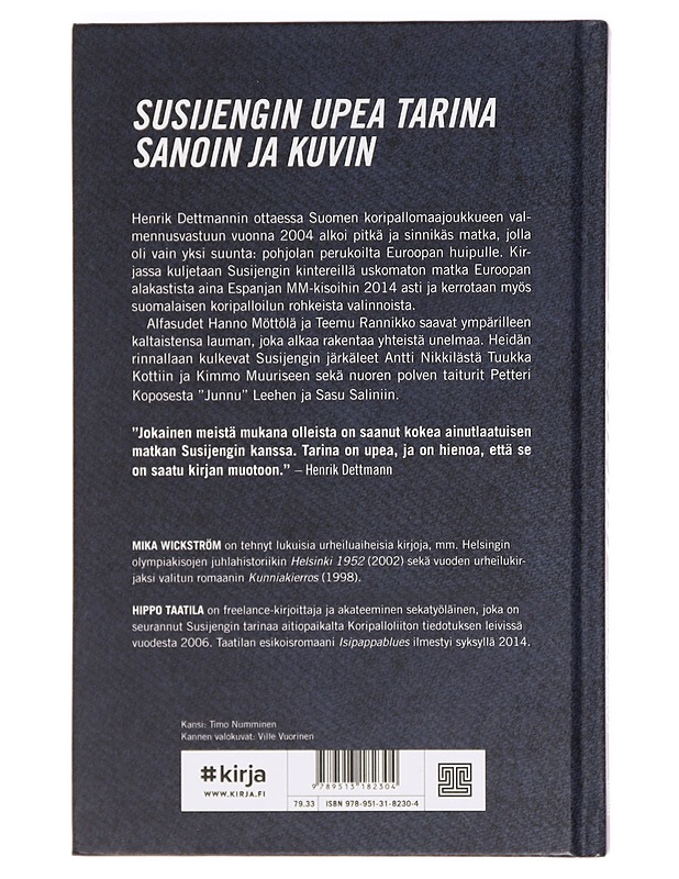 Susijengi : Pohjolan perukoilta Euroopan huipulle - Wickström, Mika - Historiakirjat - 10105423353 - 1