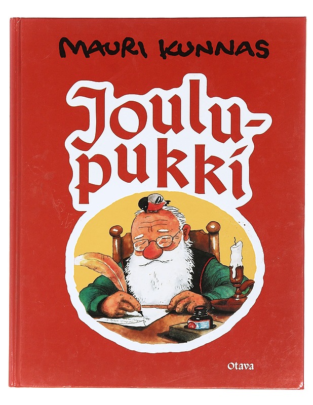 Joulupukki : kirja Joulupukin ja tonttujen puuhista Korvatunturilla - Kunnas, Mauri - Lastenkirjat - 10105423364 - 0