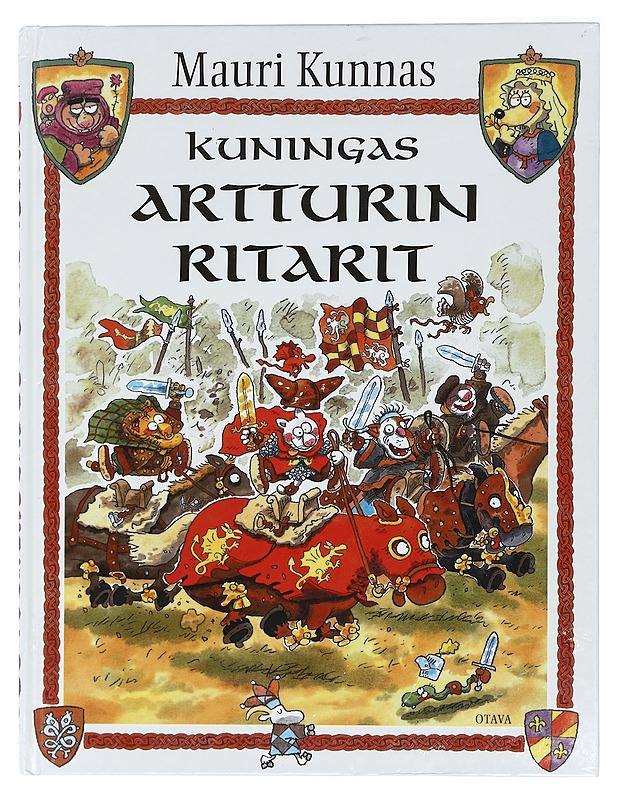Kuningas Artturin ritarit : kappale kissojen varhaista historiaa - Kunnas, Mauri - Lastenkirjat - 10105423361 - 0