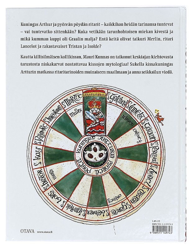 Kuningas Artturin ritarit : kappale kissojen varhaista historiaa - Kunnas, Mauri - Lastenkirjat - 10105423361 - 1