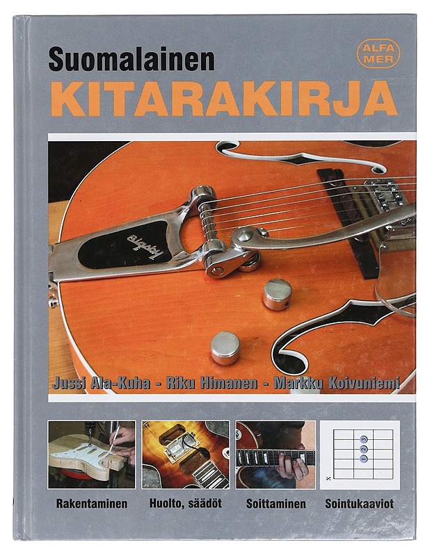 Suomalainen kitarakirja - Ala-Kuha, Jussi - Tietokirjat ja oppaat - 10105423366 - 0