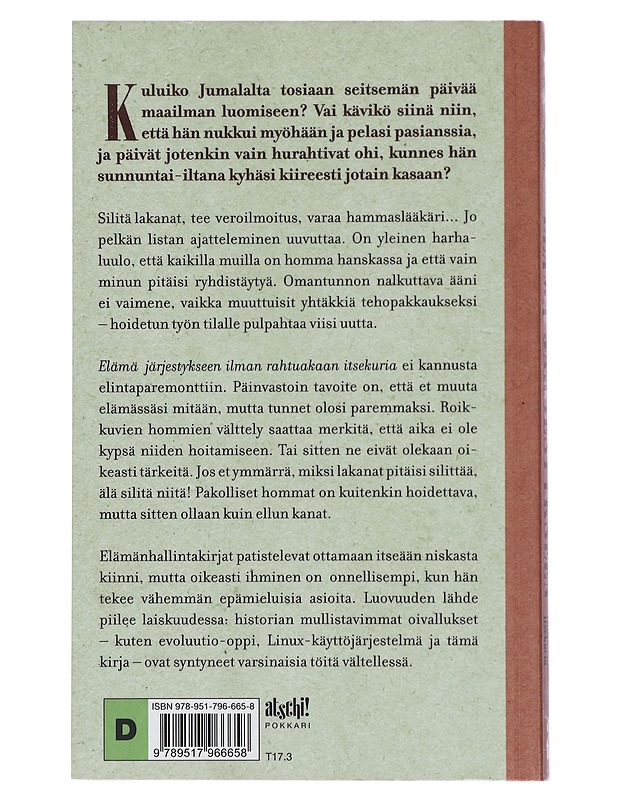 Elämä järjestykseen ilman rahtuakaan itsekuria - Passig, Kathrin - Tietokirjat ja oppaat - 10105423441 - 1