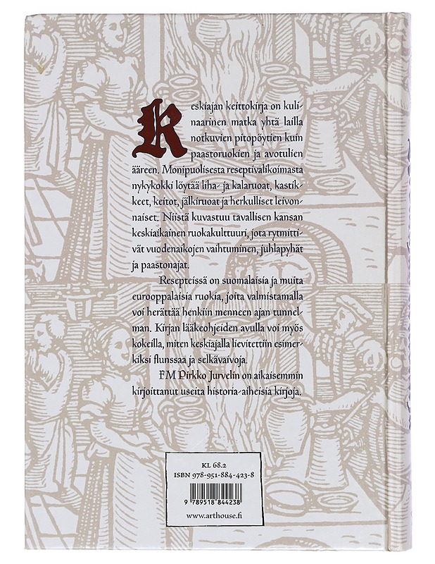 Keskiajan keittokirja - Pirkko Jurvelin - Historiakirjat - 10105423568 - 1