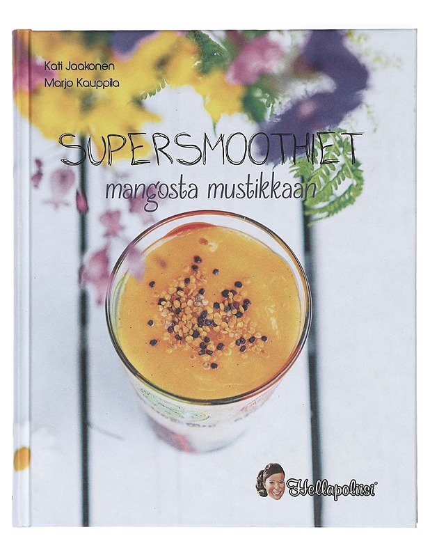 Supersmoothiet: mangosta mustikkaan - Jaakonen, Kati - Ruokakirjat - 10105423625 - 0
