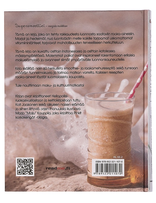 Supersmoothiet: mangosta mustikkaan - Jaakonen, Kati - Ruokakirjat - 10105423625 - 1