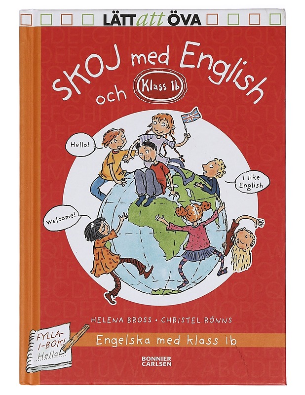 Skoj med English och Klass 1b : engelska med klass 1b - Bross, Helena - Tietokirjat ja oppaat - 10105423672 - 0