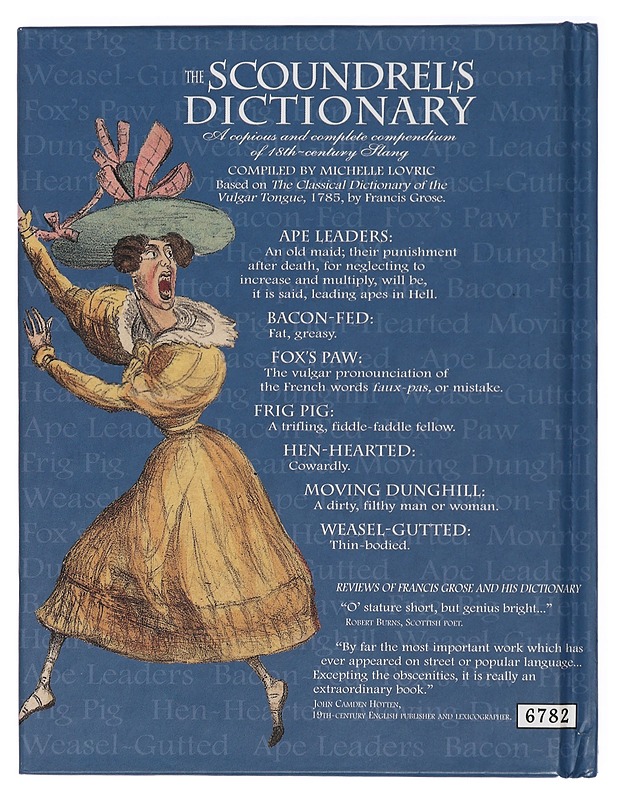 The Scoundrel's Dictionary: A copious and complete compendium of 18th-century Slang - Lovric, Michelle - Tietokirjat ja oppaat - 10105423683 - 1