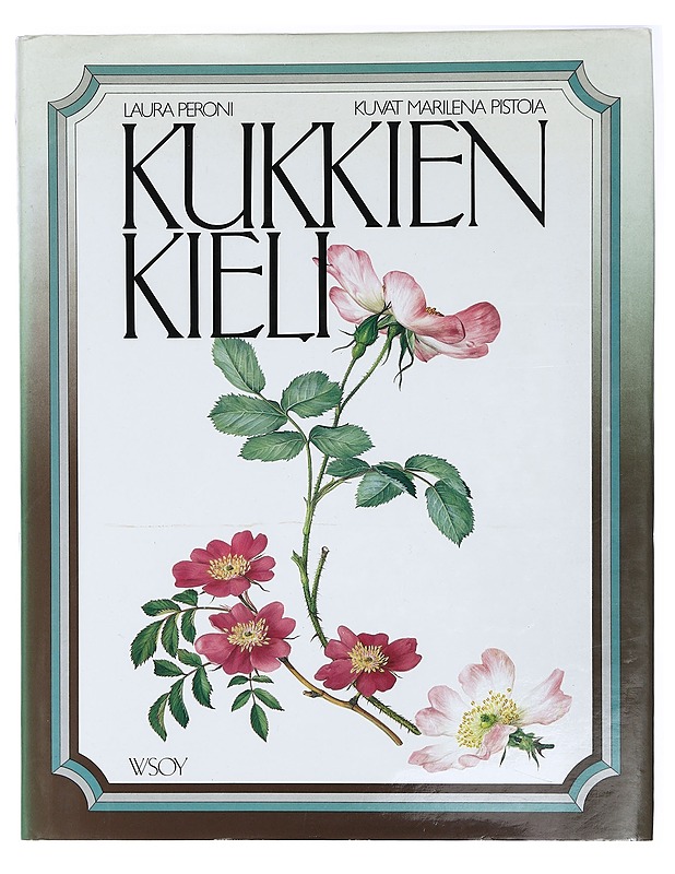 Kukkien kieli - Peroni, Laura - Historiakirjat - 10105423740 - 0
