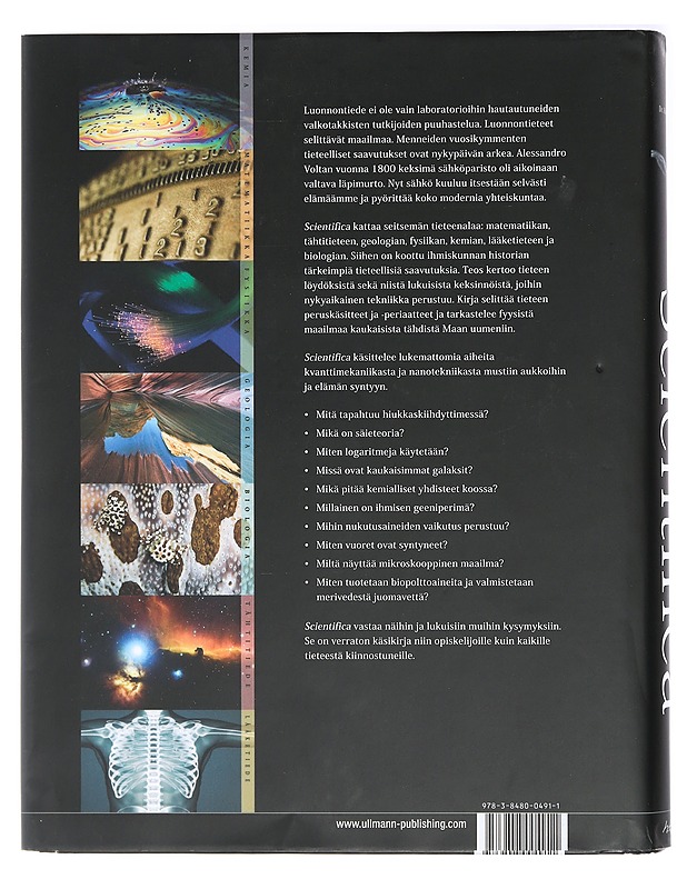 Scientifica : laaja katsaus luonnontieteiden maailmaan : matematiikka, fysiikka, tähtitiede, biologia, kemia, geologia, lääketiede - Glanville, Allan R. - Historiakirjat - 10105423741 - 1