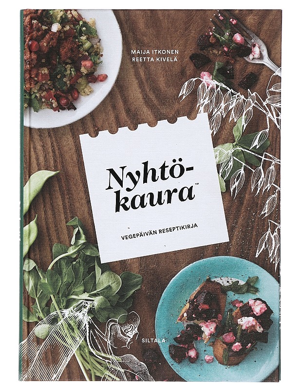 Nyhtökaura : vegepäivän reseptikirja - Itkonen, Maija - Ruokakirjat - 10105423754 - 0