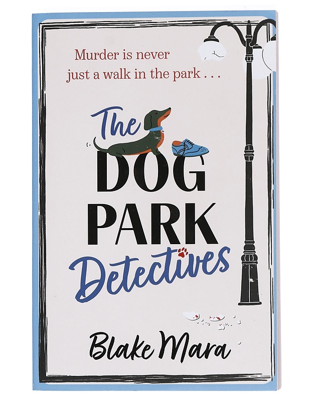 The dog park detectives - Blake Mara - Jännitys ja dekkarit - 10105423773 - 0