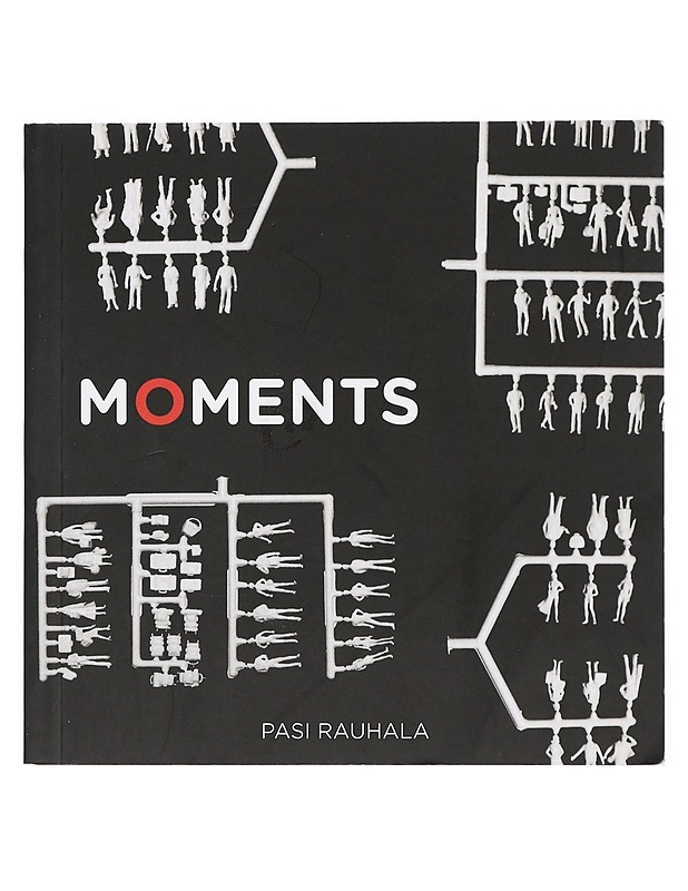 Moments - Rauhala, Pasi - Tietokirjat ja oppaat - 10105423829 - 0
