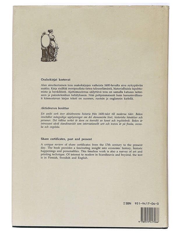 Osakekirjat kertovat = Aktiebreven berättar = Share certificates, past and present - Kantanen, Pekka ; Sillanpää, Kari J. - Tietokirjat ja oppaat - 10105423848 - 1