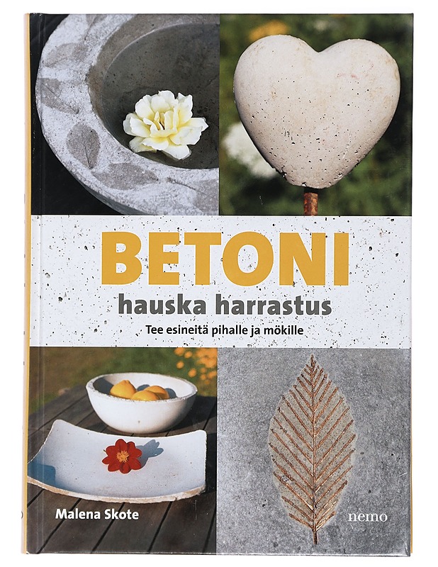 Betoni : hauska harrastus - Skote, Malena - Tietokirjat ja oppaat - 10105423857 - 0
