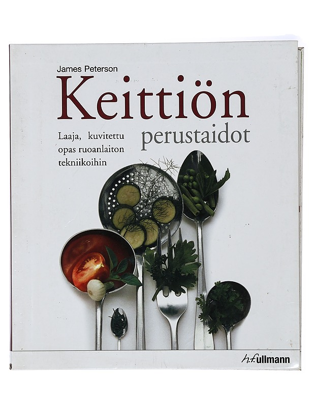 Keittiön perustaidot - Peterson, James - Ruokakirjat - 10105423870 - 0