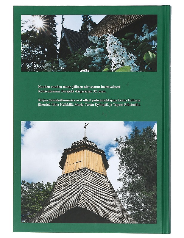 Kotiseutumme Eurajoki XXXII - Falttu, Leena - Tietokirjat ja oppaat - 10105423875 - 1
