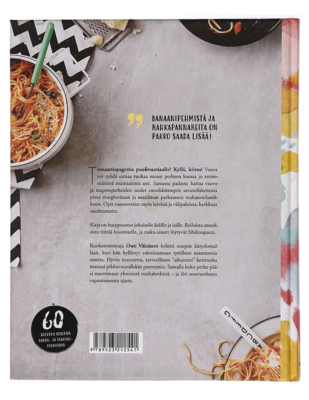 Samasta padasta : huippuhyvää kotiruokaa vauvalle ja itsellesi - Outi Väisänen & Elvi Rista - Ruokakirjat - 10105423964 - 1