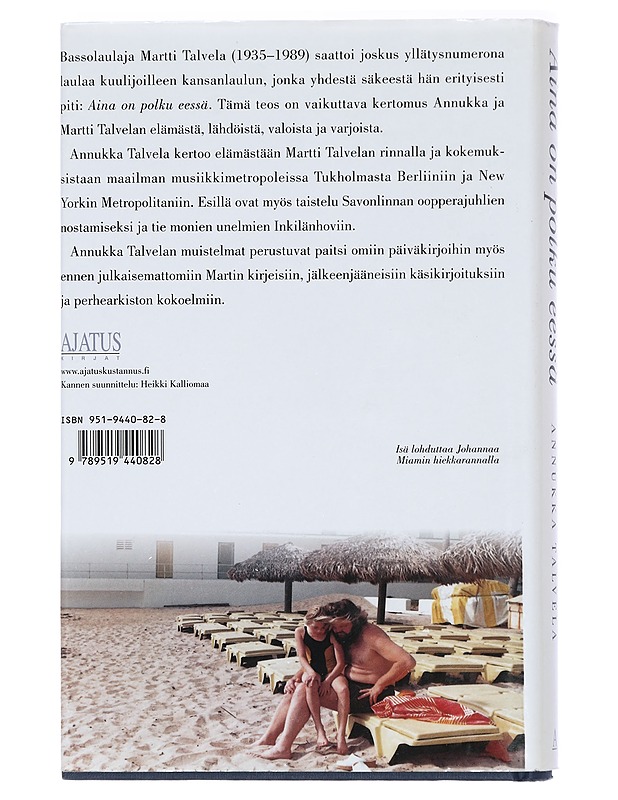 Aina on polku eessä - Annukka Talvela - Elämäkerrat ja muistelmat - 10105423971 - 1