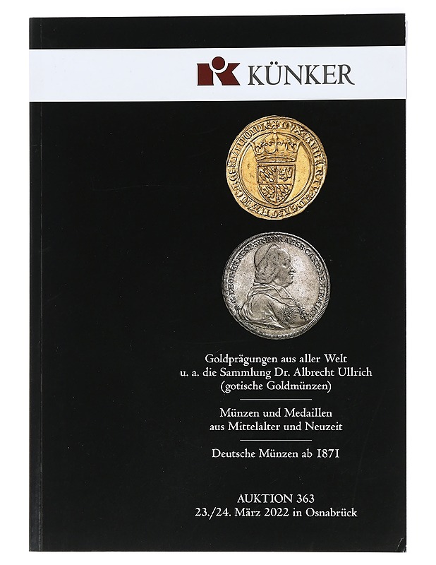 Auktion 363, Goldprägungen aus aller Welt u.a. die Sammlung Dr. Albrecht Ullrich (gotische Goldmunzen) - Historiakirjat - 10105423988 - 0