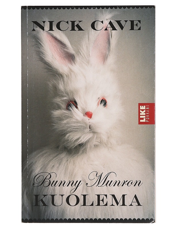 Bunny Munron kuolema - Cave, Nick - Kaunokirjallisuus - 10105423992 - 0