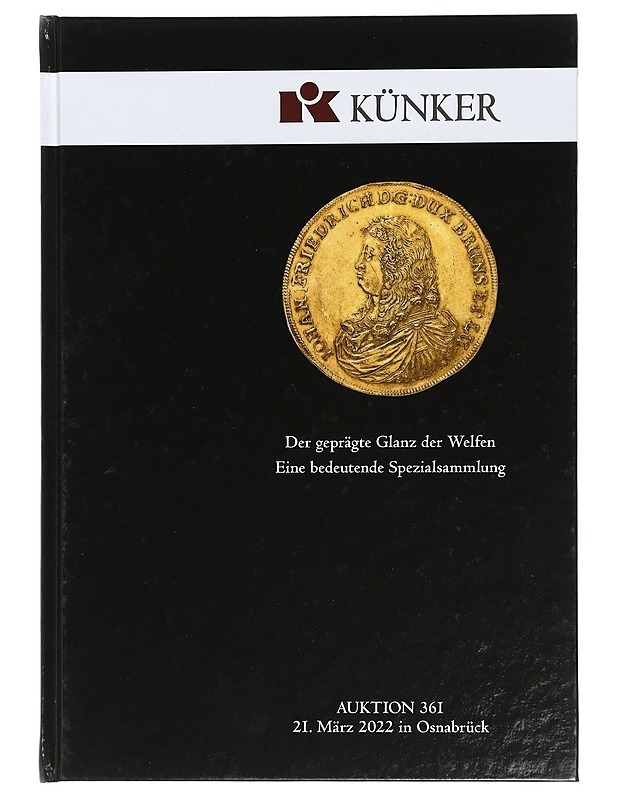 Auktion 361, Der Geprägte Glanz der Welfen - Historiakirjat - 10105424023 - 0