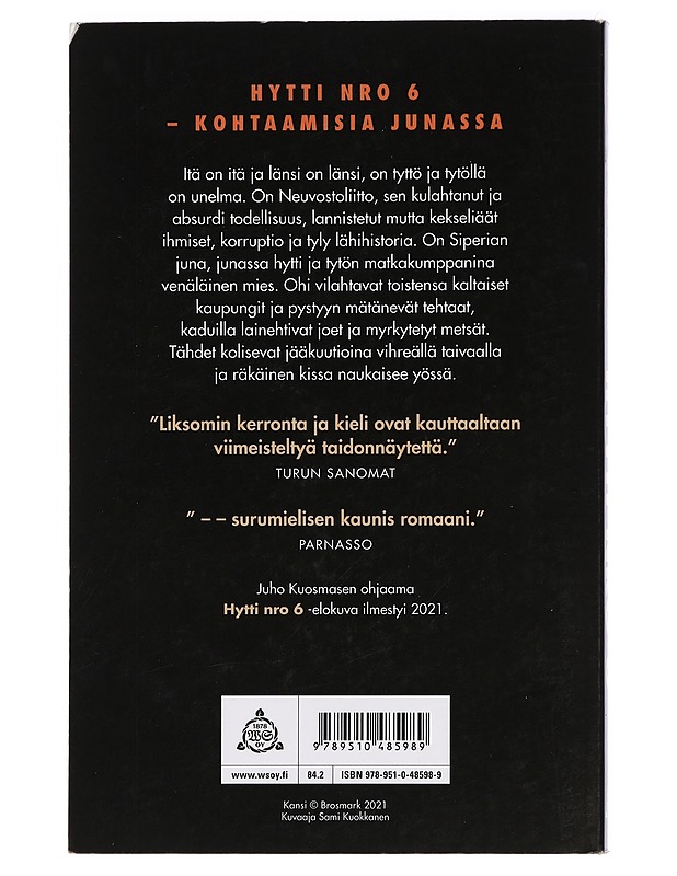 Hytti nro 6 - Rosa Liksom - Kaunokirjallisuus - 10105424033 - 1