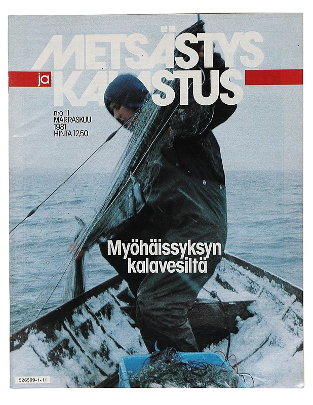 Metsästys ja Kalastus: No 11 Marraskuu 1981 - Lehdet - 10105424037 - 0