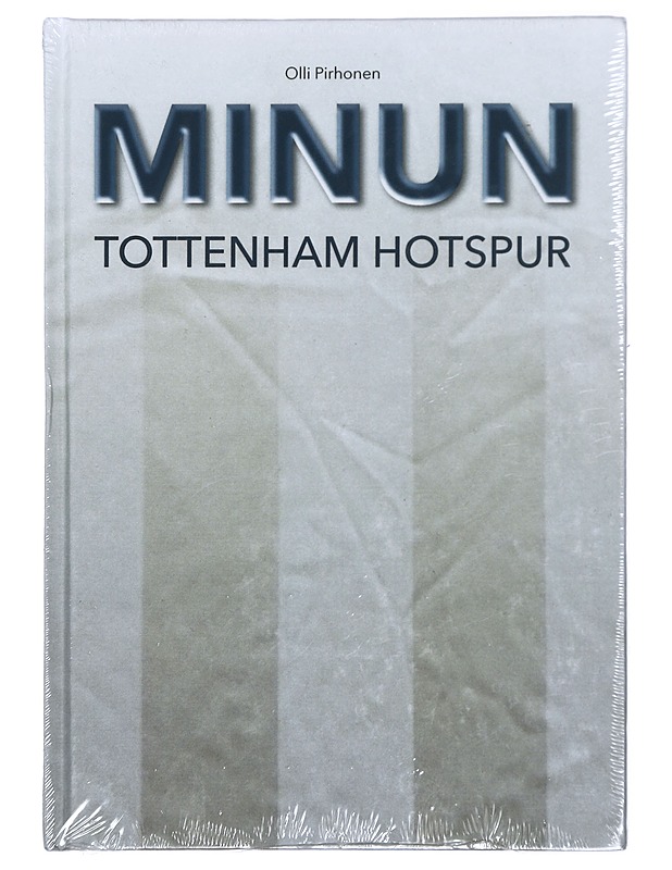 Minun Tottenham Hotspur - Olli Pirhonen - Elämäkerrat ja muistelmat - 10105424057 - 0