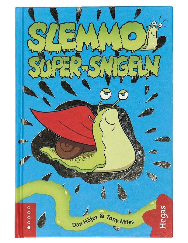 Super-snigeln - Höjer, Dan - Lastenkirjat - 10105424101 - 0