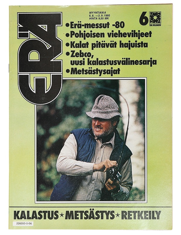 Erä No 6 , Elokuu 1980 - Kalastus + Metsästys + Retkeily - Lehdet - 10105424156 - 0