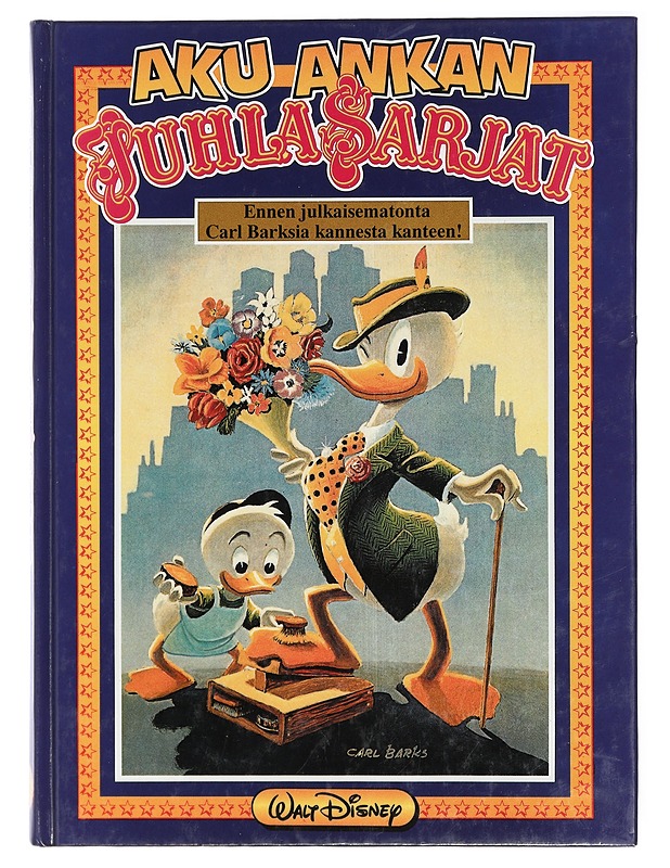 Aku Ankan juhlasarjat - Barks, Carl - Sarjakuvat - 10105424165 - 0