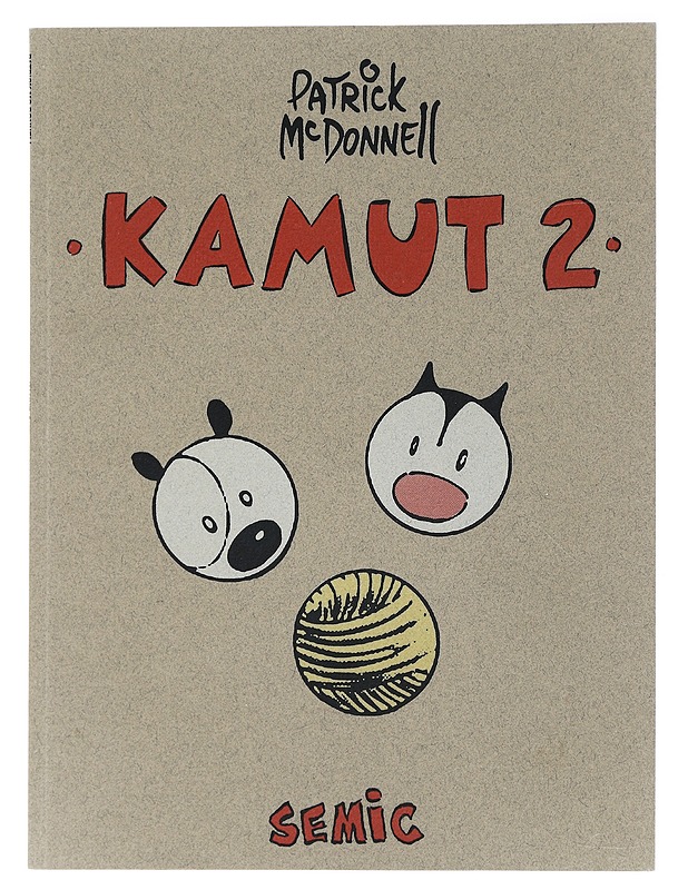 Kamut. 2 - McDonnell, Patrick - Romaanit ja novellit - 10105424177 - 0