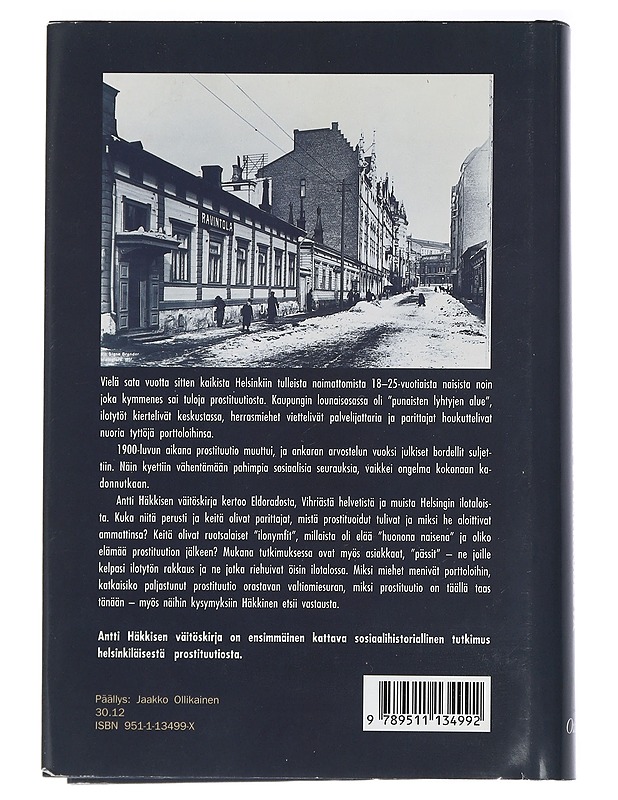 Rahasta - vaan ei rakkaudesta : prostituutio Helsingissä 1867-1939 - Häkkinen, Antti - Historiakirjat - 10105424178 - 1