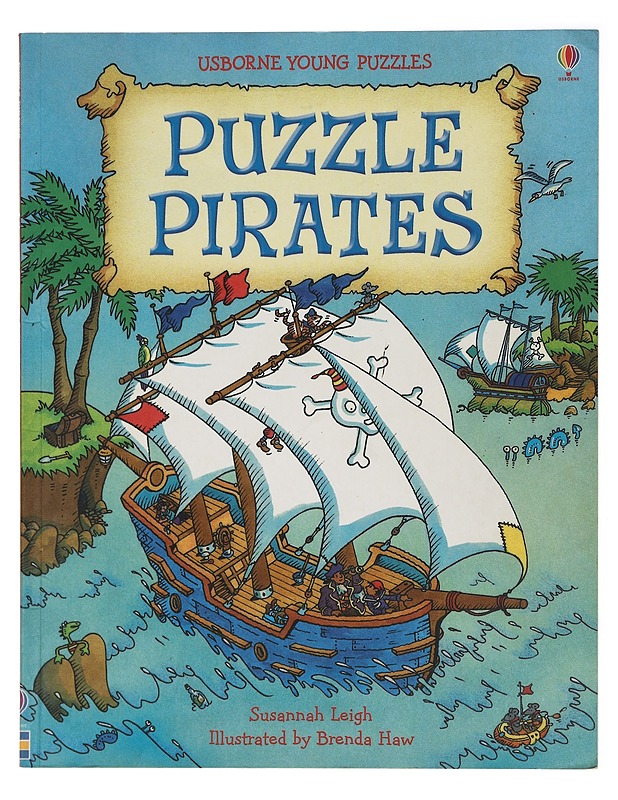 Puzzle Pirates. Usborne Young Puzzles - Susannah Leigh & Brenda Haw - Lastenkirjat - 10105424237 - 0
