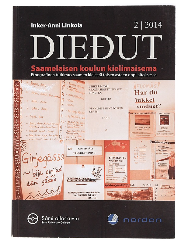 Diedut 2/2014 : Saamelaisen koulun kielimaisema - Linkola, Inker-Anni - Tietokirjat ja oppaat - 10105424261 - 0