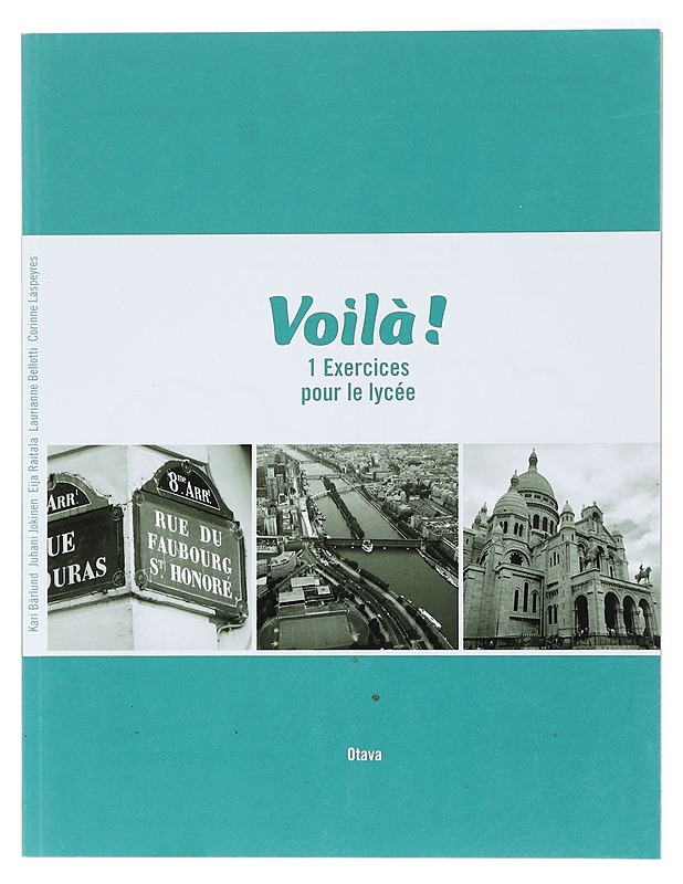 Voila?!. 1, Exercices pour le lyce?e - Bellotti, Laurianne - Tietokirjat ja oppaat - 10105424272 - 0