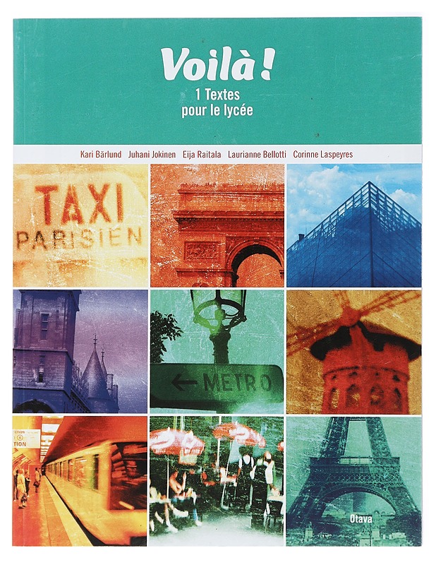 Voilà !. 1, Textes pour le lycée - Bärlund, Kari - Tietokirjat ja oppaat - 10105424276 - 0