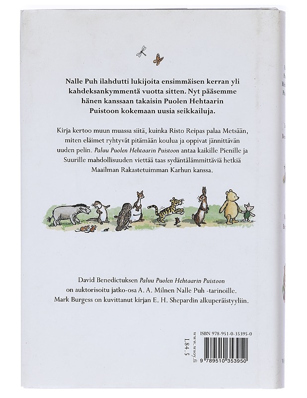 Paluu Puolen hehtaarin puistoon : jossa Nalle Puh ja Risto Reipas ystävineen seikkailevat jälleen - Benedictus, David - Lastenkirjat - 10105424299 - 1