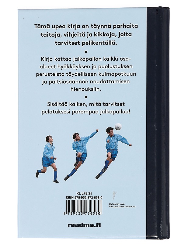 Jalkapallo : 50 taitoa junioreille - Harvey, Gill - Nuorten kirjat - 10105424318 - 1