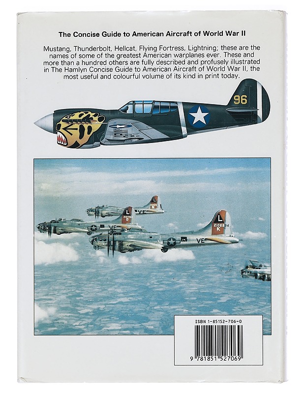 The concise guide to American aircraft of world war II - David Mondey - Tietokirjat ja oppaat - 10105424396 - 1