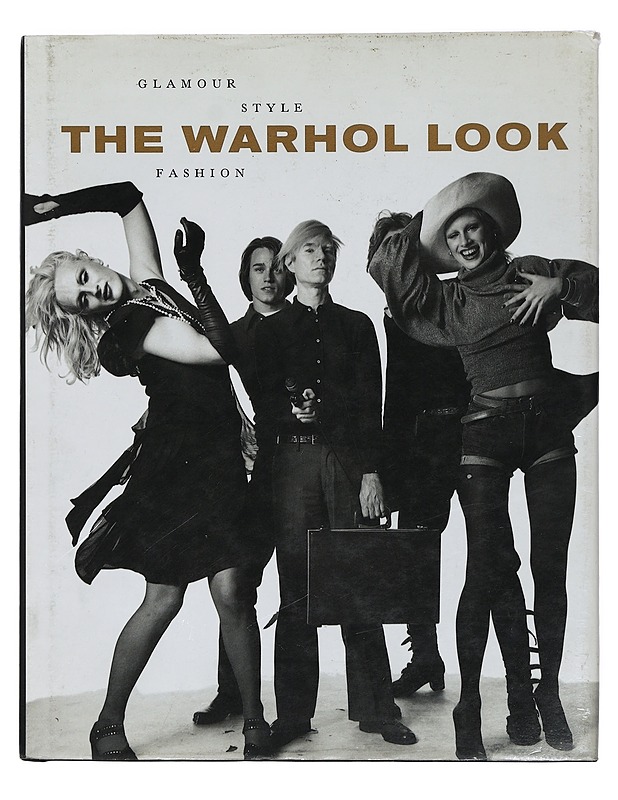 The Warhol Look Glamour Style Fashion - Mark Francis, Margery King - Taide- ja kulttuurikirjat - 10105424403 - 0