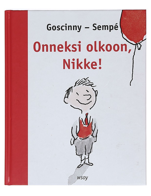 Onneksi olkoon, Nikke! - Goscinny, René - Lastenkirjat - 10105424416 - 0