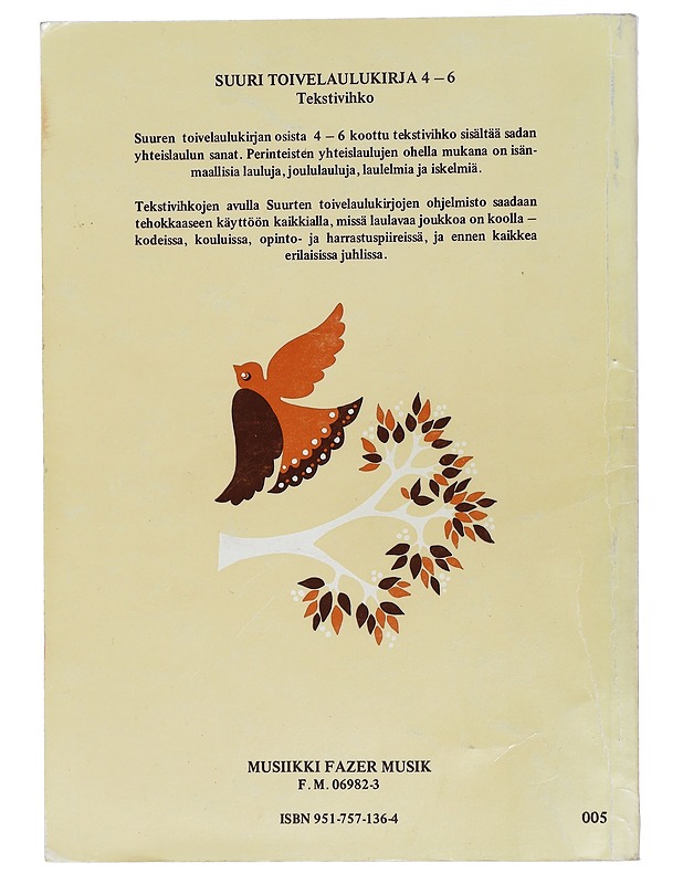 Suuri toivelaulukirja / valikoima suosittuja yhteislauluja : tekstivihko 4-6 - Uusitalo, Heikki - Musiikki- ja elokuvakirjat - 10105424414 - 1