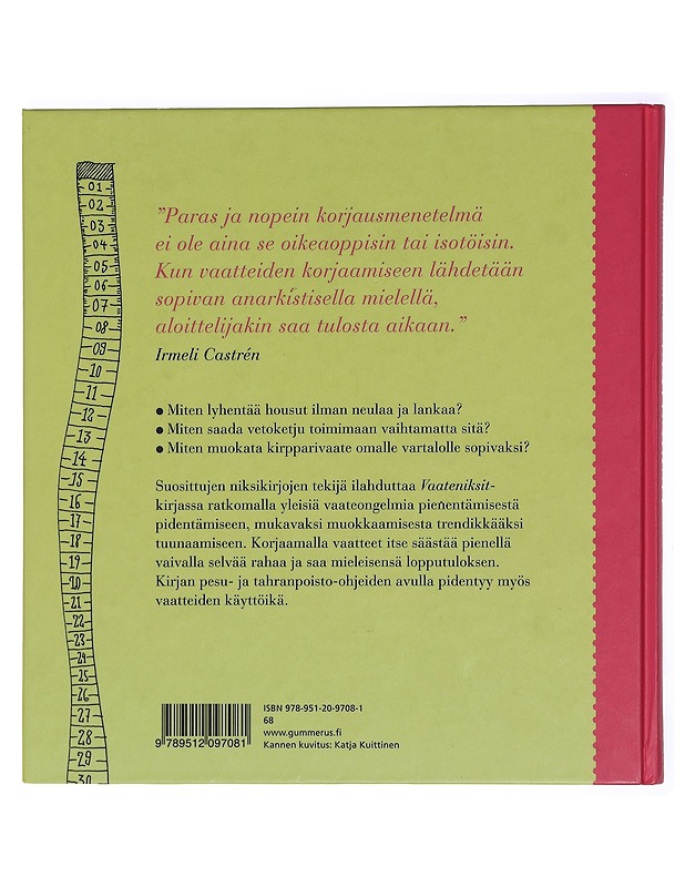 Vaateniksit : huolla, korjaa ja kunnosta - Castrén, Irmeli - Käsityökirjat - 10105424452 - 1